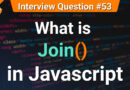 What is Join in JavaScript | JavaScript Tutorials in Hindi | Interview Question #53