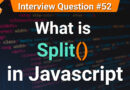 What is Split in JavaScript | JavaScript Tutorials in Hindi | Interview Question #52